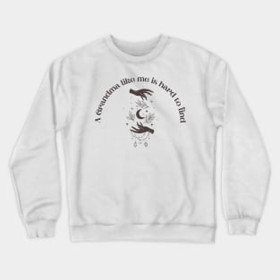 A Grandma Like me is Hard to Find Crewneck Sweatshirt